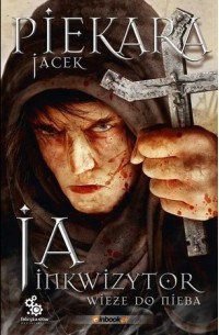 Ja, Inkwizytor. Wieże do nieba