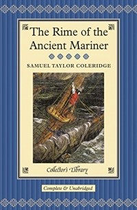 Samuel Taylor Coleridge - The Rime of the Ancient Mariner