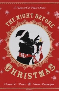 Клемент Кларк Мур - The Night Before Christmas