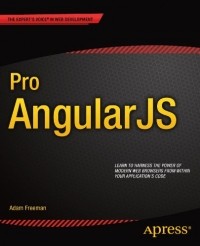 Adam Freeman - Pro AngularJS