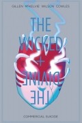 Kieron Gillen, Jamie McKelvie - The Wicked + The Divine Vol. 3. Commercial Suicide