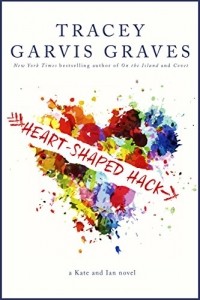 Tracey Garvis Graves - Heart-Shaped Hack