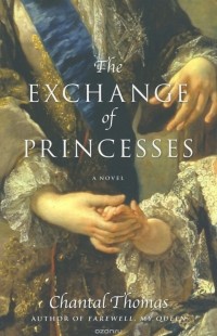 Шанталь Тома - The Exchange of Princesses