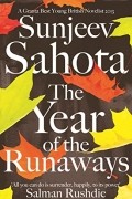 Sunjeev Sahota - The Year of the Runaways