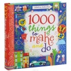 Фиона Уотт - 1000 Things To Make And Do