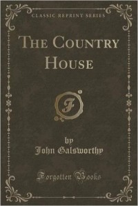 John Galsworthy - The Country House