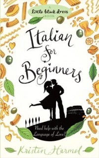 Kristin Harmel - Italian For Beginners