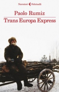 Паоло Румиз - Trans Europa Express