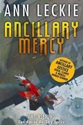 Ann Leckie - Ancillary Mercy