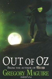 Грегори Магвайр - Out of Oz