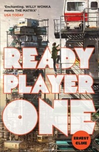 Ernest Cline - Ready Player One