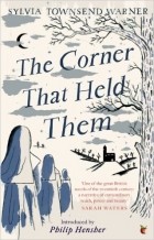 Sylvia Townsend Warner - The Corner That Held Them