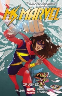  - Ms. Marvel, Vol. 3: Crushed