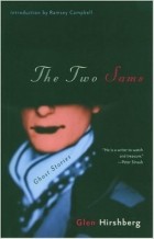 Glen Hirshberg - The Two Sams: Ghost Stories