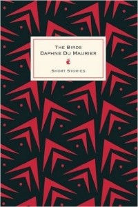 Daphne Du Maurier - The Birds And Other Stories (сборник)