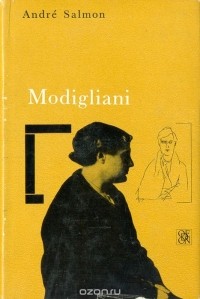 Andre Salmon - Modigliani