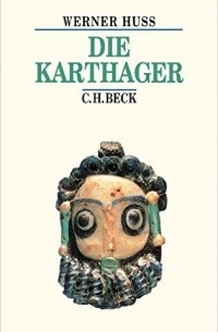 Werner Huss - Die Karthager