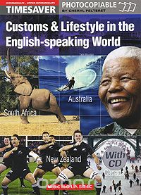 Черил Пелтерет - Customs & Lifestyle in the English-Speaking World (+ CD)