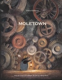 Torben Kuhlmann - Moletown