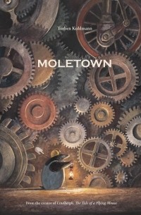 Torben Kuhlmann - Moletown