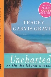 Tracey Garvis-Graves - Uncharted