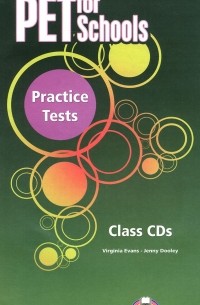  - PET for Schools: Practice Tests: Class CDs (аудиокурс на 5 CD).