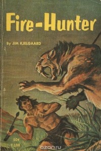 Jim Kjelgaard - Fire-Hunter