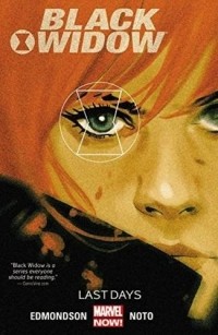 Nathan Edmondson - Black Widow Vol. 3: Last Days