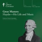 Robert Greenberg - Great Masters: Haydn - His Life and Music