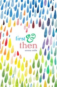 Emma Mills - First & Then