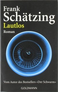 Frank Schätzing - Lautlos