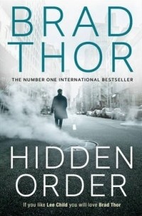 Brad Thor - Hidden Order