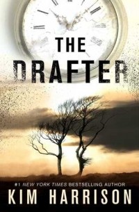 Kim Harrison - The Drafter