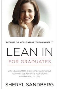 Sheryl Sandberg - Lean In: For Graduates