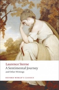 Laurence Sterne - A Sentimental Journey and Other Writings