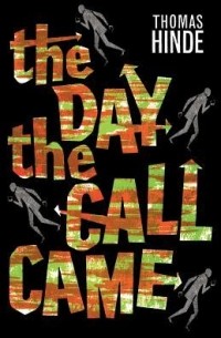 Thomas Hinde - The Day The Call Came