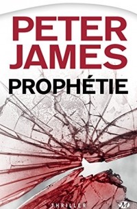 Peter James - Prophétie