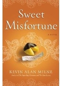 Kevin Alan Milne - Sweet Misfortune