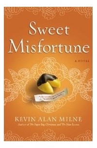 Sweet Misfortune