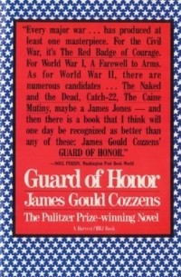 James Gould Cozzens - Guard of Honor