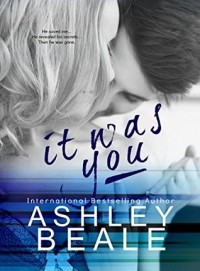 Ashley Beale - It Was You