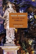 William Dean Howells - Indian Summer