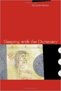 Харриетт Маллен - Sleeping with the Dictionary