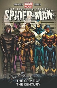 Ник Спенсер - The Superior Foes of Spider-Man Volume 2