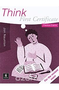 Think First Certificate: Practice Exams