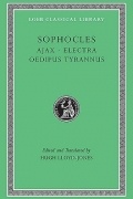 Sophocles - Ajax. Electra. Oedipus Tyrannus