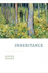 Joseph Fasano - Inheritance