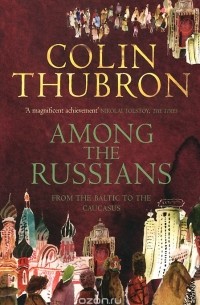  - Among the Russians
