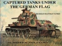  - Captured Tanks Under the German Flag - Russian Battle Tanks