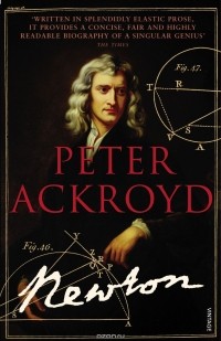 Peter Ackroyd - Newton